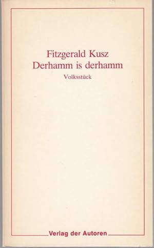 Imagen del vendedor de Derhamm is derhamm. Ein frnkisches Volksstck (= Theaterbibliothek, Band 62) a la venta por Graphem. Kunst- und Buchantiquariat