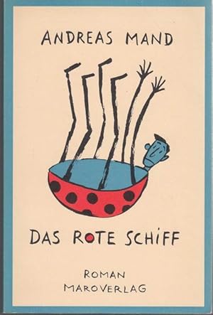 Seller image for Das rote Schiff. Roman for sale by Graphem. Kunst- und Buchantiquariat