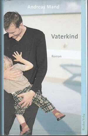 Seller image for Vaterkind. Roman for sale by Graphem. Kunst- und Buchantiquariat