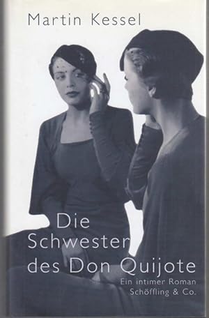 Seller image for Die Schwester des Don Quijote. Ein intimer Roman for sale by Graphem. Kunst- und Buchantiquariat