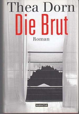Image du vendeur pour Die Brut. Roman mis en vente par Graphem. Kunst- und Buchantiquariat