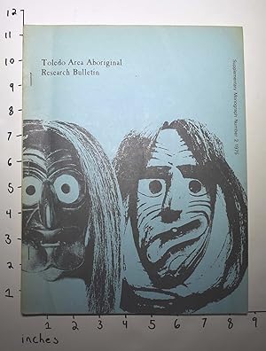 Image du vendeur pour Toledo Area Aboriginal Research Club : a bibliography of Arctic and Sub-Arctic prehistory and protohistory [Supplementary Monograph Number 2, 1975] mis en vente par Mullen Books, ABAA