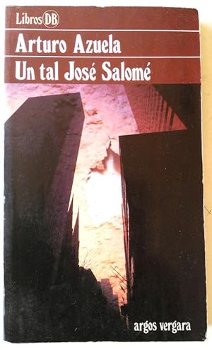 Imagen del vendedor de Un tal José Salomé a la venta por Librería Salvalibros Express