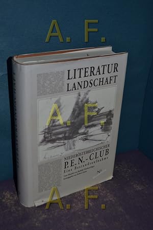 Seller image for Literaturlandschaft : Niedersterreichischer PEN-Club. hrsg. von Herbert Zeman . Unter Mitarb. von Ruthilde Frischenschlager for sale by Antiquarische Fundgrube e.U.