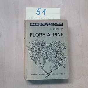 Seller image for Flore Alpine - Avec un portrait de L'autoeur Les Beauts de la nature for sale by Bookstore-Online