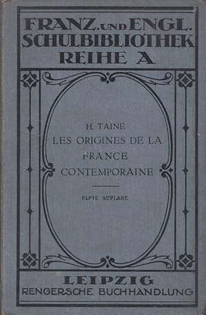 Imagen del vendedor de Les Origines de la France contemporaine Franzsische und englische Schulbibliothek : Reihe A ; Bd. 57 a la venta por Versandantiquariat Nussbaum