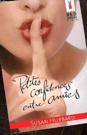Bild des Verkufers fr PETITES CONFIDENCES ENTRE AMIES - COLLECTION RED DRESS INK N24. zum Verkauf von Le-Livre