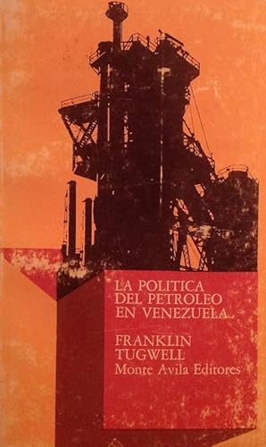 Seller image for La poltica del petrleo en Venezuela. for sale by Girol Books Inc.