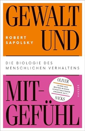 Seller image for Gewalt und Mitgefhl : Die Biologie des menschlichen Verhaltens for sale by AHA-BUCH GmbH