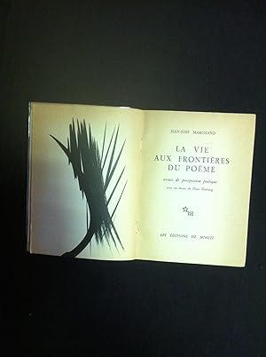 La vie aux frontières du poème Essais de prospection poétique