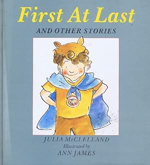 FIRST AT LAST and other stories