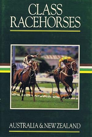 CLASS RACEHORSES OF AUSTRALIA & NEW ZEALAND 1986-87. Volume 4