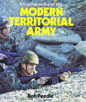 Bild des Verkufers fr ENCYCLOPAEDIA OF THE MODERN TERRITORIAL ARMY zum Verkauf von Kay Craddock - Antiquarian Bookseller