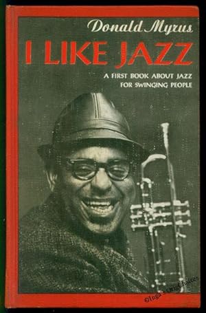 Imagen del vendedor de I Like Jazz: A First Book About Jazz for Swinging People a la venta por Inga's Original Choices