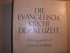 DIE EVANGELISCHE KIRCHE IN DER NEUZEIT in Deutschland und in den benachbarten Gebieten deutscher ...