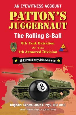 Bild des Verkufers fr Patton's Juggernaut: The Rolling 8-Ball 8th Tank Battalion of the 4th Armored Division (Hardback or Cased Book) zum Verkauf von BargainBookStores