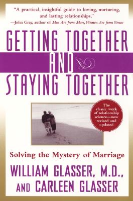 Seller image for Getting Together and Staying Together: Solving the Mystery of Marriage (Paperback or Softback) for sale by BargainBookStores