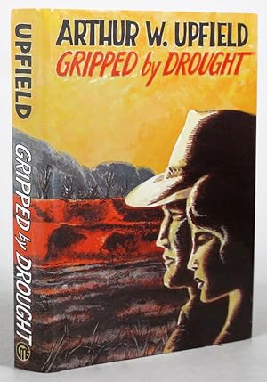 Image du vendeur pour GRIPPED BY DROUGHT mis en vente par Kay Craddock - Antiquarian Bookseller