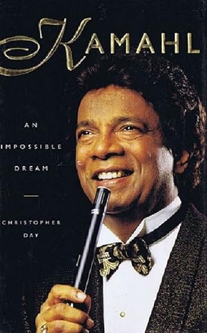 KAMAHL: an impossible dream