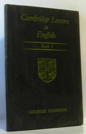 Cambridge lessons in English - book I