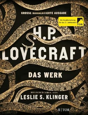 Bild des Verkufers fr H. P. Lovecraft. Das Werk : Groe kommentierte Ausgabe zum Verkauf von AHA-BUCH GmbH