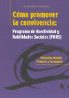 Cómo Promover la Convivencia: Programa de Asertividad y Hablidades Sociales (PAHS).