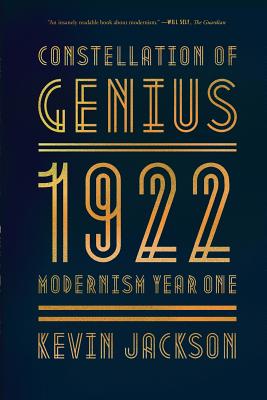 Seller image for Constellation of Genius: 1922: Modernism Year One (Paperback or Softback) for sale by BargainBookStores
