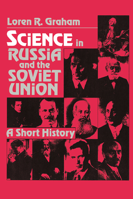 Imagen del vendedor de Science in Russia and the Soviet Union: A Short History (Paperback or Softback) a la venta por BargainBookStores