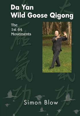 Seller image for Da Yan Wild Goose Qigong the 1st 64 Movements (Paperback or Softback) for sale by BargainBookStores