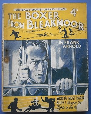 Football and Sports Library No.477 - The Boxer from Bleakmoor