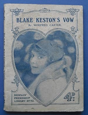 Blake Keston's Vow (Newnes Friendship Library No.82)