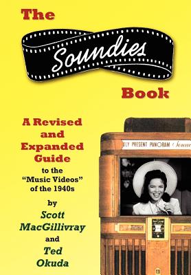 Seller image for The Soundies Book: A Revised and Expanded Guide (Hardback or Cased Book) for sale by BargainBookStores