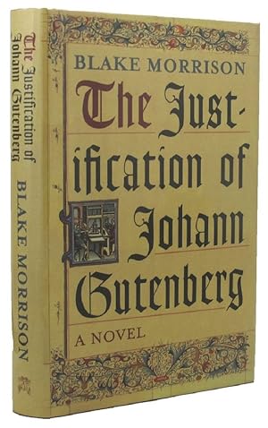 Seller image for THE JUSTIFICATION OF JOHANN GUTENBERG for sale by Kay Craddock - Antiquarian Bookseller