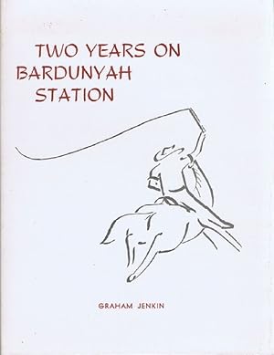 Imagen del vendedor de TWO YEARS AT BARDUNYAH STATION a la venta por Kay Craddock - Antiquarian Bookseller