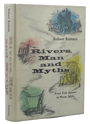 RIVERS, MAN AND MYTHS