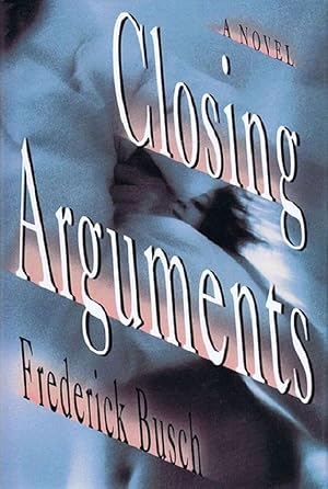 Seller image for CLOSING ARGUMENTS for sale by Kay Craddock - Antiquarian Bookseller