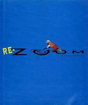 Seller image for RE-ZOOM for sale by Kay Craddock - Antiquarian Bookseller