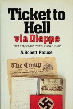 Seller image for TICKET TO HELL VIA DIEPPE for sale by Kay Craddock - Antiquarian Bookseller