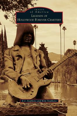 Seller image for Legends of Hollywood Forever Cemetery (Hardback or Cased Book) for sale by BargainBookStores