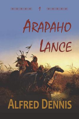 Immagine del venditore per Arapaho Lance: Crow Killer Series - Book 1 (Paperback or Softback) venduto da BargainBookStores