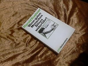 Bild des Verkufers fr Wenn guten Menschen Bses widerfhrt. [Aus d. Amerikan. bers. von Ulla Galm-Frieboes] / Gtersloher Taschenbcher Siebenstern ; 1089 zum Verkauf von Versandhandel Rosemarie Wassmann