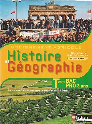 Seller image for Enseignement Agricole - Histoire et Gographie - Module MG1 - Term BAC PRO 3 ans for sale by Joie de Livre