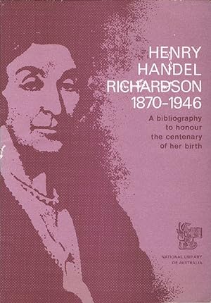 Seller image for HENRY HANDEL RICHARDSON, 1870-1946 for sale by Kay Craddock - Antiquarian Bookseller
