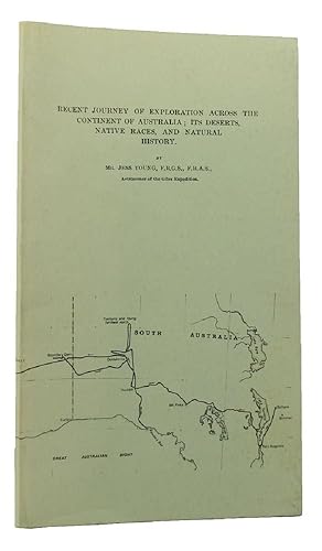 Image du vendeur pour RECENT JOURNEY OF EXPLORATION ACROSS THE CONTINENT OF AUSTRALIA; its deserts, native races, and natural history mis en vente par Kay Craddock - Antiquarian Bookseller