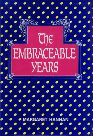 Image du vendeur pour THE EMBRACEABLE YEARS mis en vente par Kay Craddock - Antiquarian Bookseller