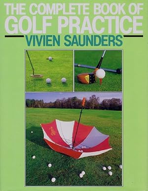 Seller image for THE COMPLETE BOOK OF GOLF PRACTICE for sale by Kay Craddock - Antiquarian Bookseller