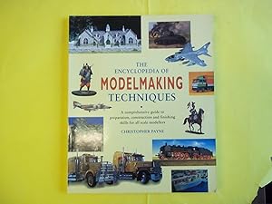 Seller image for The Encyclopedia of Modelmaking Techniques for sale by Carmarthenshire Rare Books