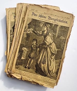 Das schöne Burgfräulein. Grosche-Fortsetzungs-roman, Werner Große ca.1880, Berlin, Hefte 10 -35 u...