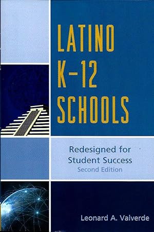 Imagen del vendedor de Latino K-12 Schools: Redesigned for Student Success a la venta por Leserstrahl  (Preise inkl. MwSt.)
