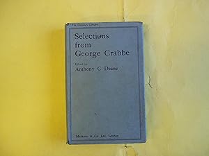 Selections from George Crabbe. Edited By Anthony C. Deane. The Gateway Library.